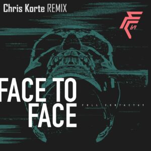 Face to face - Chris Korte remix